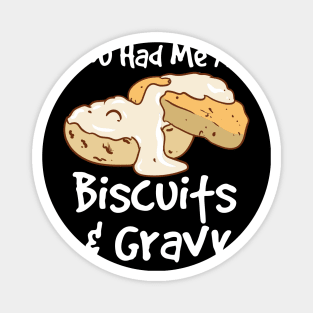 Baking, Biscuit, Biscuit And Gravy Magnet
